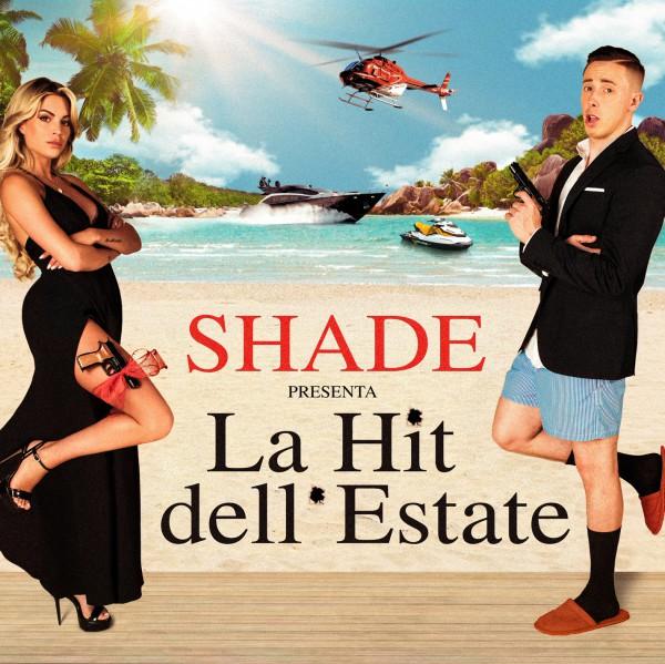 La hit dell’estate di SHADE