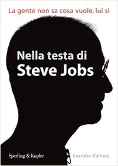 Nella testa di Steve Jobs
