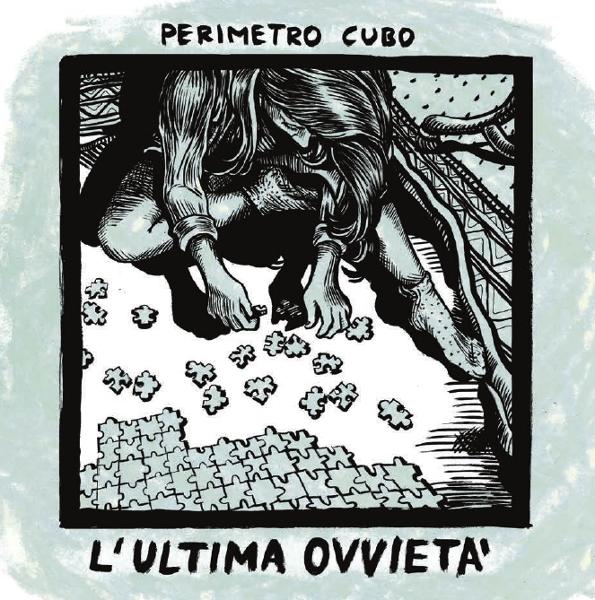 "L'Ultima Ovvietà", il primo album dei Perimetro Cubo
