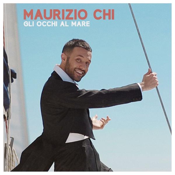 "Gli Occhi Al Mare":un "antipasto" del nuovo progetto di Maurizio Chi