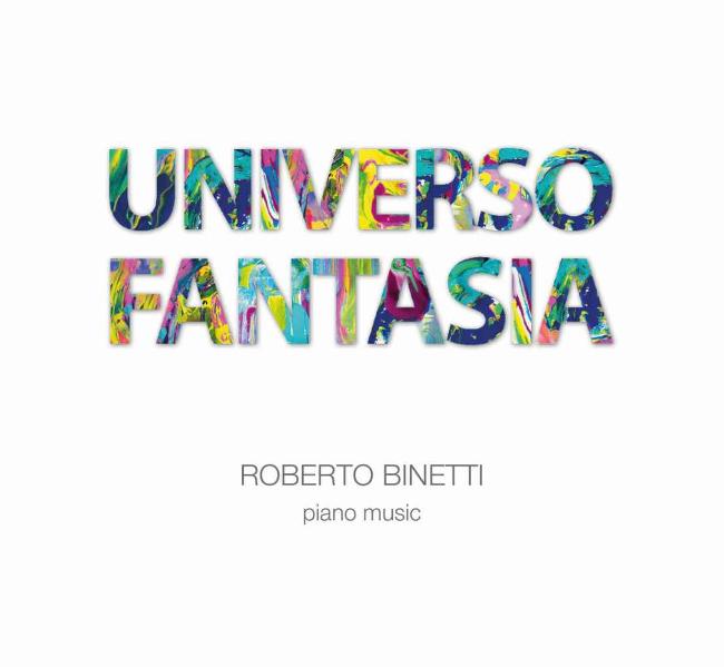 "Universo Fantasia" di Roberto Binetti: il coraggio di cambiare