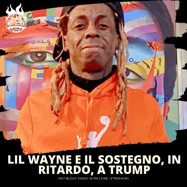 Lil Wayne e il sostegno a Trump su No Ceilings 3