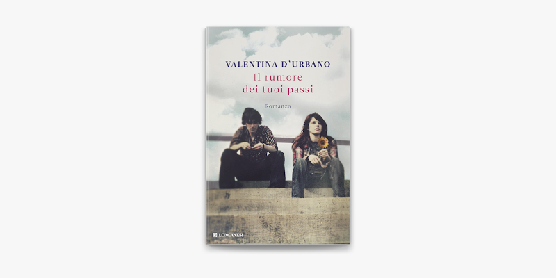 Libri, recensione di "Il rumore dei tuoi passi"