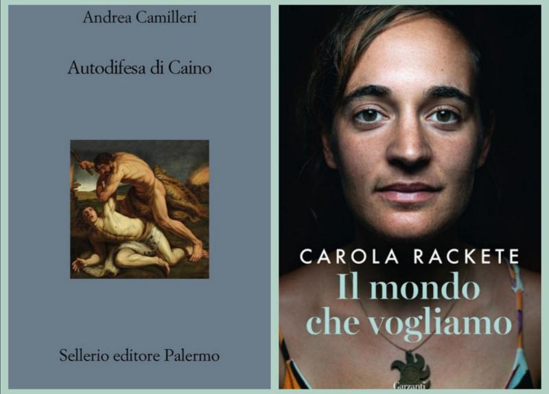 Carola Rackete e Andrea Camilleri: in libreria “l’autodifesa del mondo che vogliamo”