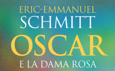 Oscar e la dama in rosa, la morte dagli occhi di un bambino