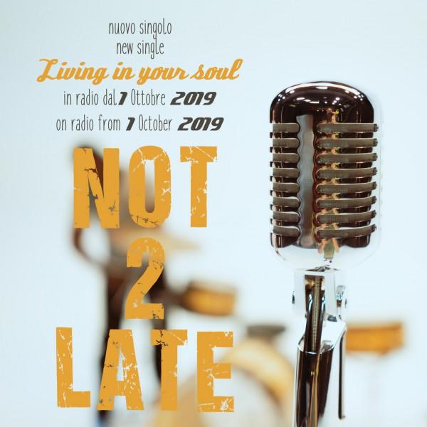 Nuovo singolo per i Not 2 Late