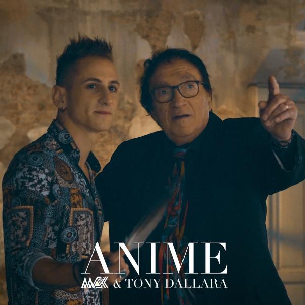 Mak e Tony Dallara pubblicano “Anime”